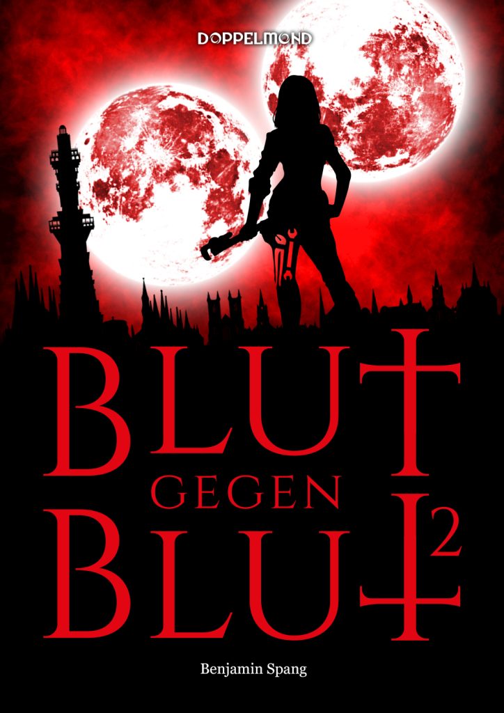 Grafik: Cover des Romans Blut gegen Blut 2 von Benjamin Spang